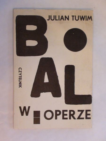 Tuwim Julian - Bal w operze