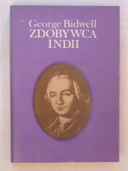 Bidwell George - Zdobywca Indii Bidwell George