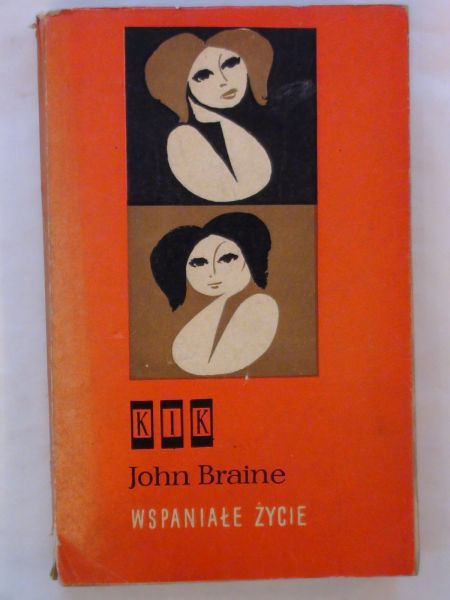 Braine John - Wspaniałe życie Wspaniałe życie