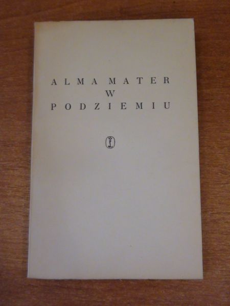 Zarębowe    - Alma Mater w Podzemu