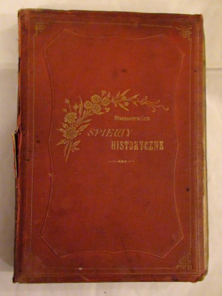 Niemcewicz Julian Ursyn - Śpiewy Historyczne 1876 r. ( nuty)