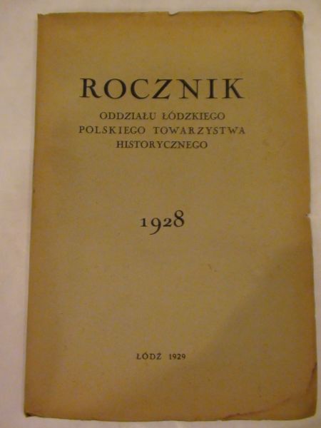Rocznik Oddziału Łódzkiego Polskiego Towarzystwa Historycznego 1929 r.