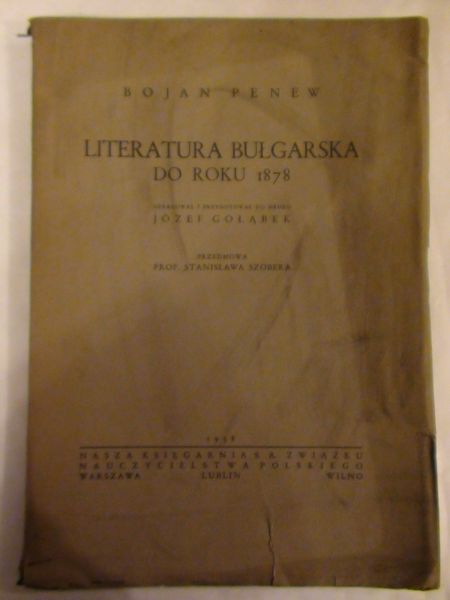 Literatura Bułgarska do roku 1878 r.,wyd. 1938 r.