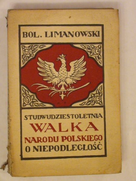 Walka Narodu Polskiego wyd. 1916 r.