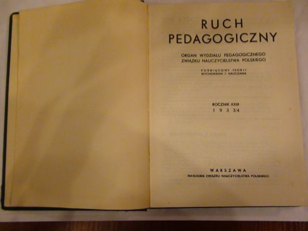 Ruch Pedagogiczny  Rocznik XXIII 1933/4
