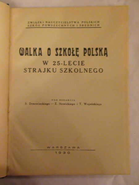 Drzewiecki S., Nowicki Z.,   - Walka o szkołe Polską.