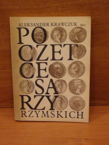 Krawczuk Aleksander - Poczet cesarzy rzymskich