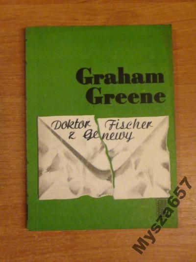 Greene Graham - Doktor Fischer z Genewy