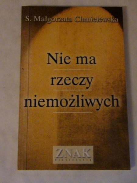 Nie ma rzeczy niemożliwych