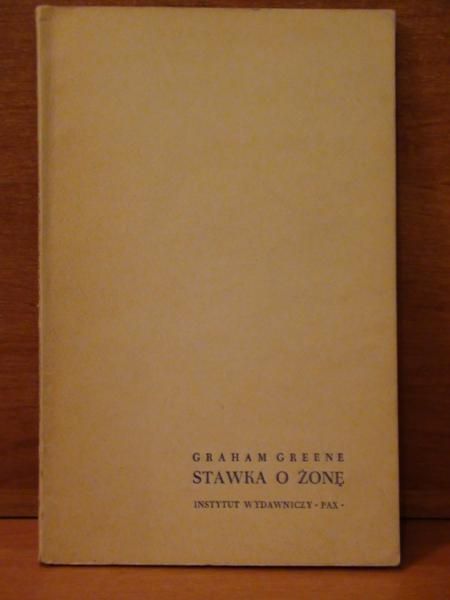 Greene Graham - Stawka o żonę