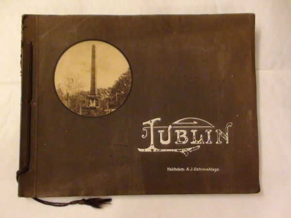 Lublin - Nakładem A.J.Ostrowskiego wyd.ok 1920 r.