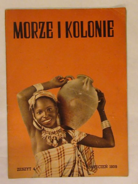 Lewandowski Janusz (red.) - Morze i Kolonie nr. 4 Rok I (XVI)