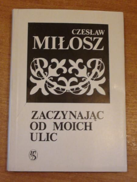 Zaczynając od moich ulic