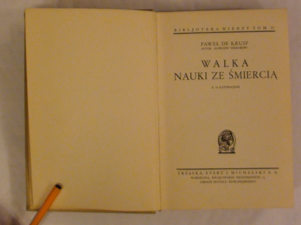 de Kruif Paweł - Walka nauki ze śmiercią wyd. 1938 r.