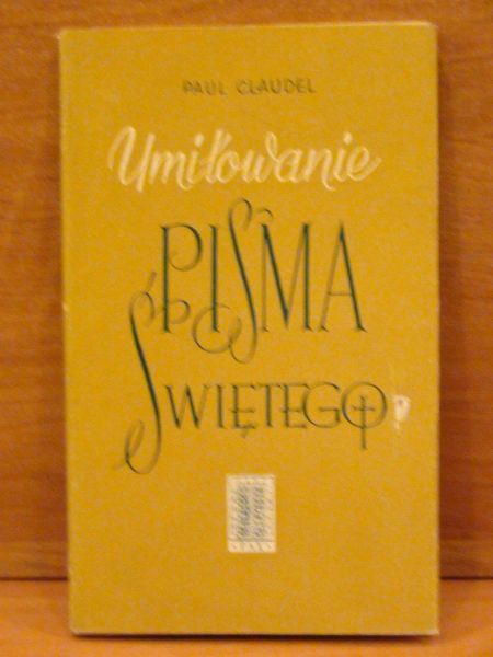 Umiłowanie Pisma Świętego