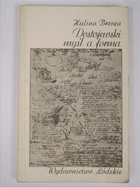 Dostojewski. Myśl a forma