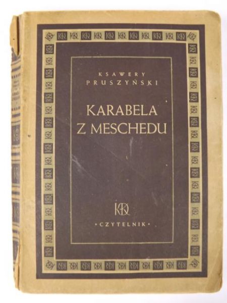 Pruszyński Ksawery - Karabela z Meschedu,1948 r.