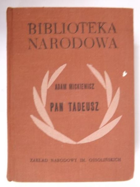Mickiewicz Adam - Pan Tadeusz BN