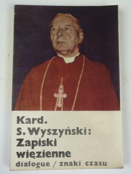 Wyszyński Stefan - Zapiski więzienne
