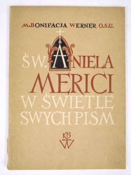 Św. Aniela Merici w świetle swych pism