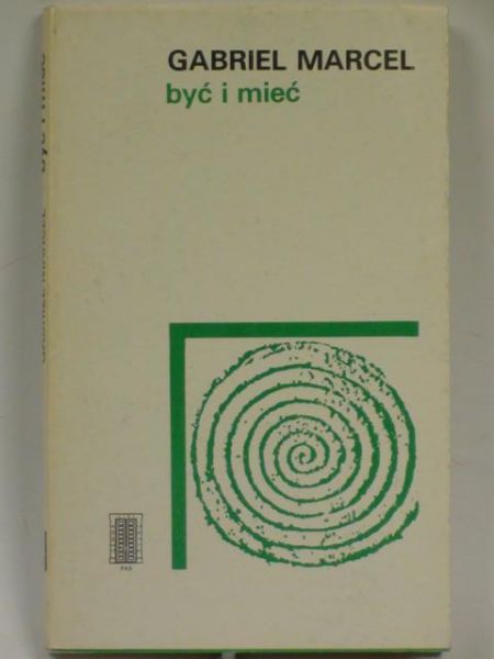 Marcel Gabriel - Być i mieć