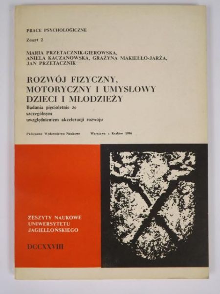 Rozwój fizyczny, motoryczny i umysłowy dzieci i młodzieży