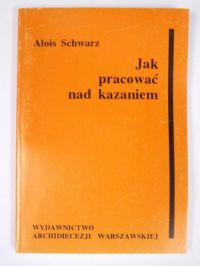 Jak pracować nad kazaniem