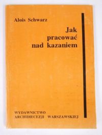 Jak pracować nad kazaniem