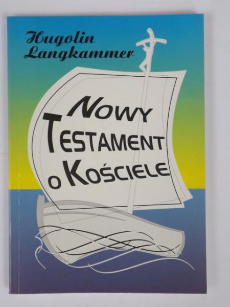 Langkammer Hugolin  - Nowy testament