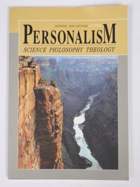 Personalizm. Science, Philospohy, Theology. Półrocznik 6/2004