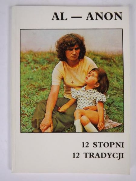 Greenleaf Robert - Al - Anon. 12 stopni. 12 tradycji.