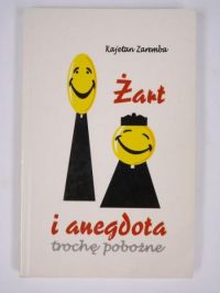 Żart i anegdota trochę pobożna