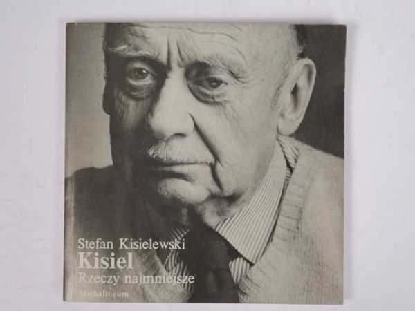 i - Kisiel. Rzeczy najmniejsze