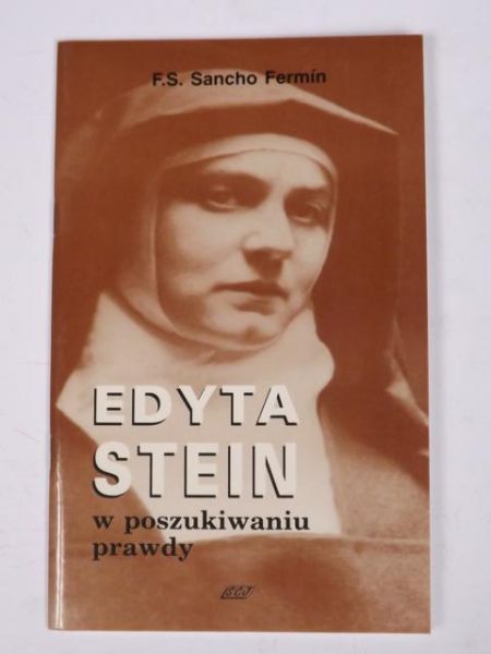 Edyta Stein w poszukiwaniu prawdy