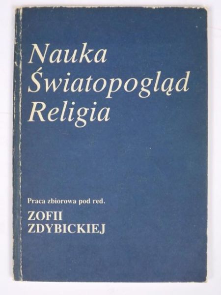 Nauka. Światopogląd. Religia.