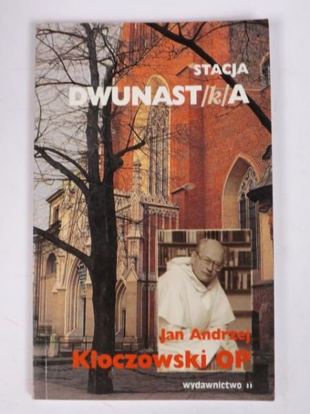 Kołoczowski Jan - Stacja Dwunast/k/a