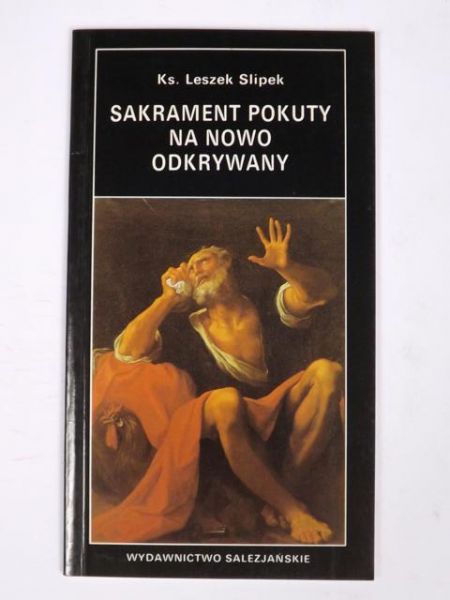Sakrament pokuty na nowo odkrywany