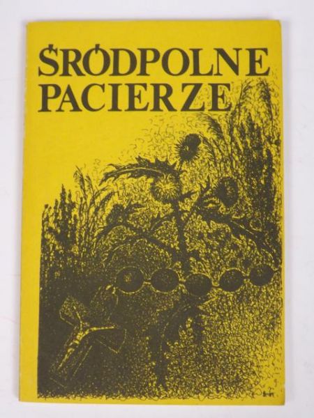 Aleksandrowicz Stefan - Śródpolne pacierze