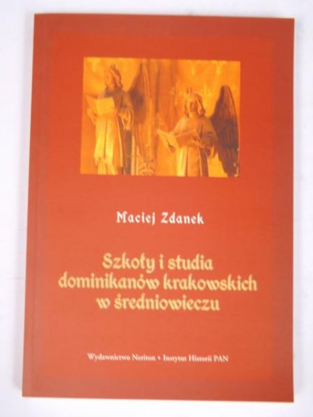 Studia i szkoły dominikanów krakowskich w średniowieczu