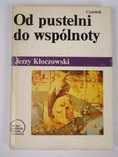 Od pustelni do wspólnoty