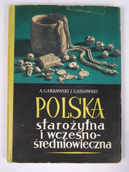 Gardawski A.,   - Polska starożytna i wczesnośredniowieczna