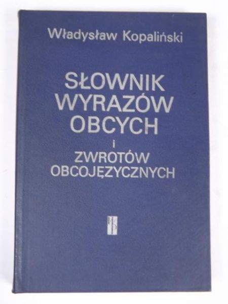 Słownik wyrazów obcych i zwrotów obcjęzycznych