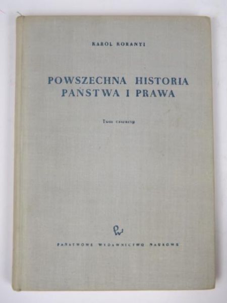 Powszechna historia państwa i prawa T.IV