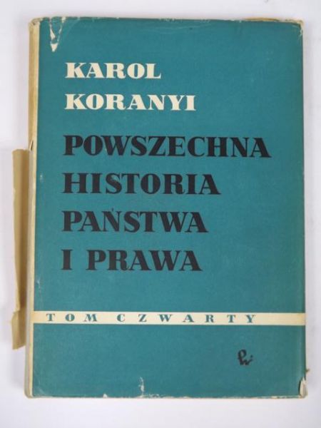 Powszechna historia państwa i prawa T.IV