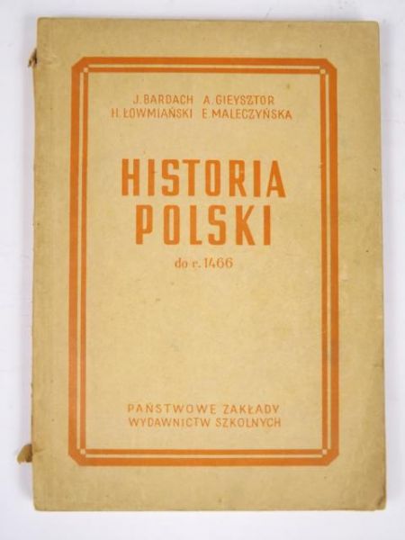 Bardach J. - Historia Polski do r. 1466