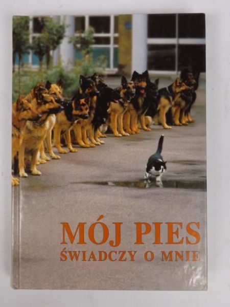 Mój pies świadczy o mnie