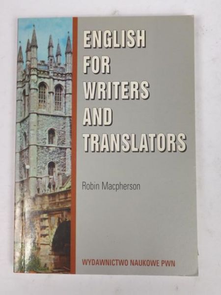 Macpherson Robin - English for Writers and Translators