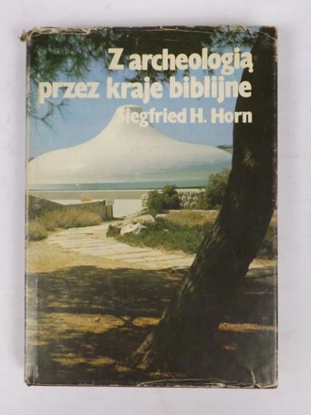 Z archeologią przez kraje biblijne