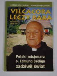 Vilcacora leczy raka