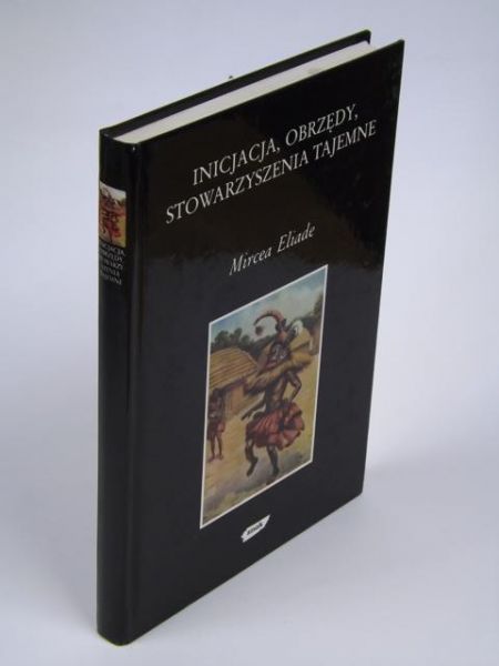 Inicjacja, obrzędy, stowarzyszenia tajemne